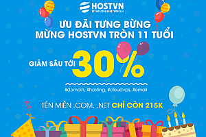 Ưu đãi tưng bừng – Mừng sinh nhật HOSTVN